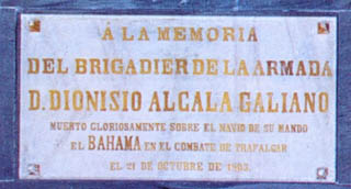 Placa en el Panteón de Marinos Ilustres de San Fernando en recuerdo de don Dionisio Alcalá Galiano y de Alcalá Galiano. Brigadier de la Real Armada Española. Caballero de la Militar Orden de Alcántara.